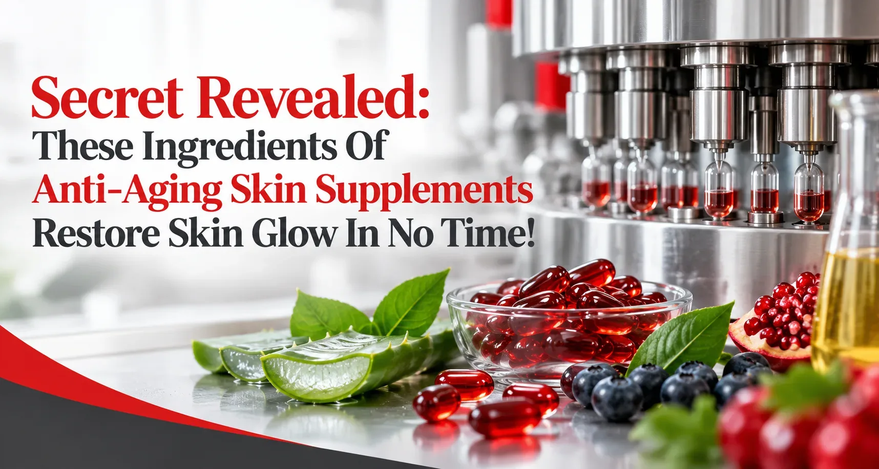 5 Key Ingredients to Look for in Anti-Aging Skin Supplements - AHCC Pvt. Ltd.