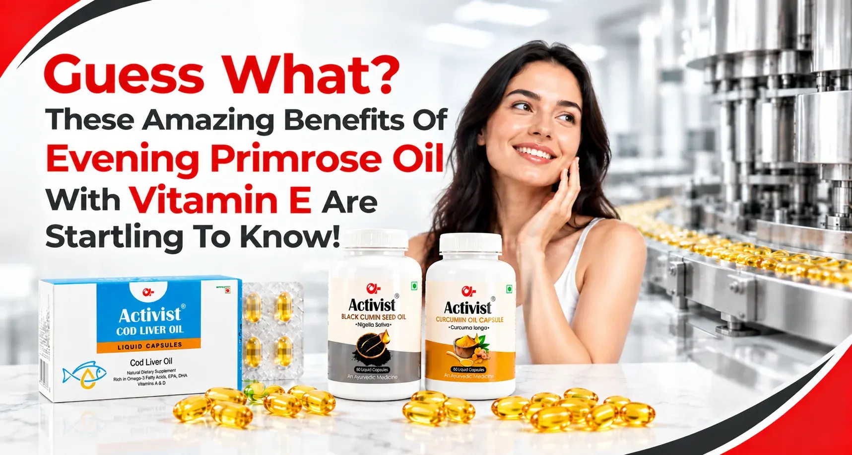What Are the Benefits of Evening Primrose Oil with Vitamin E?